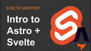 Intro to Astro + Svelte
