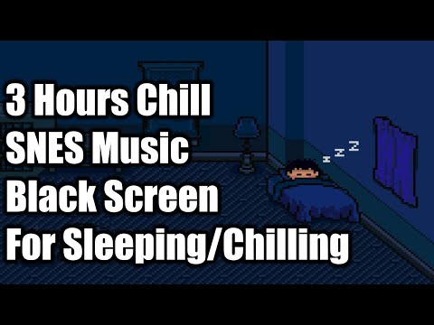 3 Hours of chill SNES music Black Screen