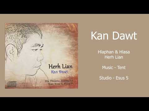 Herh Lian - Kan Dawt  ( Official Lyric Video )