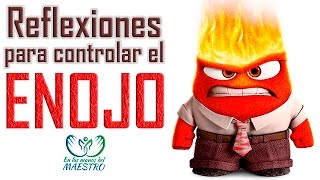 Las mejores reflexiones para controlar la ira y el enojo - Reflexiones Cristianas compilado