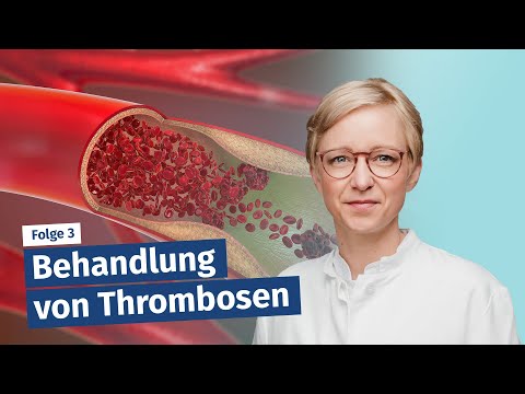 Behandlung von Thrombosen
