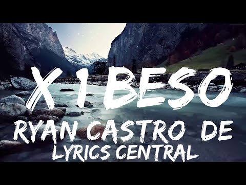 30 mins |  Ryan Castro, De La Ghetto - X 1 BESO  | Best Vibing Music