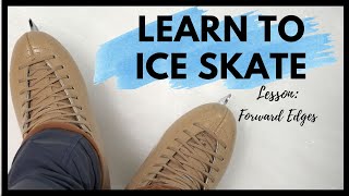 Learn How to Ice Skate: Forward Edges Lesson 25