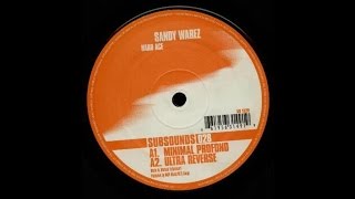 Sandy Warez - Minimale Profond (Techno 2002)
