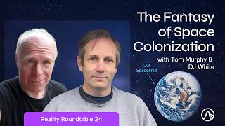 The Spaceship We're Already On with Tom Murphy &amp; DJ White | RR 24