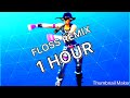 Floss (TRAP REMIX) (1 HOUR)