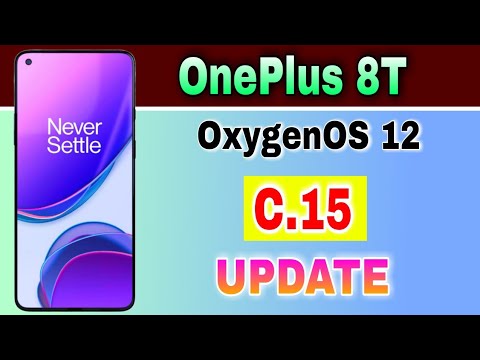 OnePlus 8T gets OxygenOS 12 C.15 Update