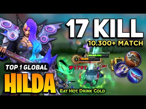 HILDA KING! Exp Lane Gameplay [ Hilda Best Build Top 1 Global ] Eat Hot, Drink Cold- Mobile legends
