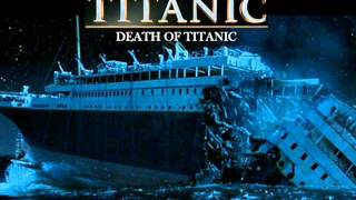 Titanic Soundtrack -  Death of Titanic