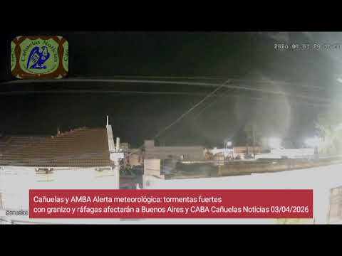 Cañuelas y AMBA Alerta por tormentas fuertes con granizo y ráfagas afectarán a Buenos Aires y CABA