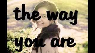 Maddi Jane - Just the way you are. (lyrics)