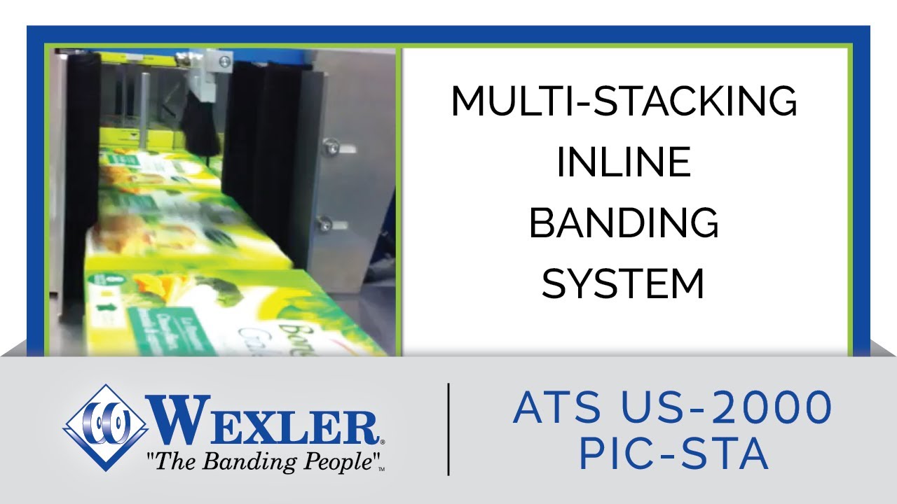 Multi-Stacking Inline Banding System