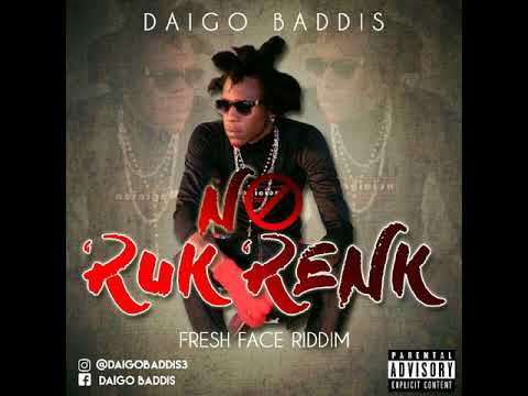 Daigo Baddis - No Ruk-Renk (Official Audio) RAW...
