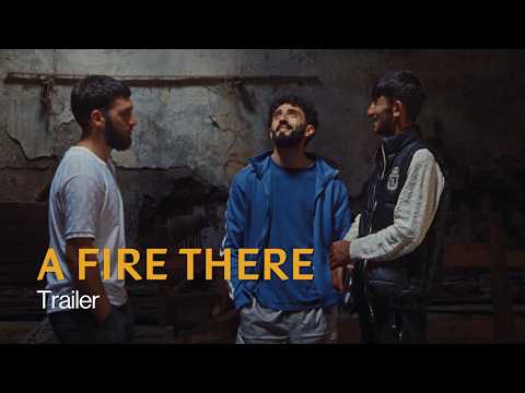 A Fire There | Trailer