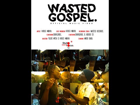Virusi Mbaya - Wasted Gospel ft Darklorde x Adogo Sy ( Music Video )