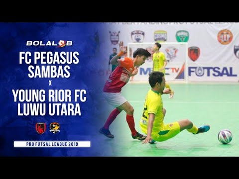 Laga Krusial! FC Pegasus Sambas (3) x (4) Young Rior FC Luwu FC Luwu Utara - Pro Futsal League 2019