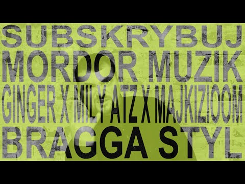 GINGER x MIŁY ATZ x MAJKIZIOOM - BRAGGA STYL (MOM012)