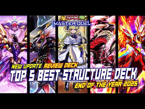 MASTER DUEL - TOP 5 BEST STRUCTURE DECKS - END OF THE YEAR 2025