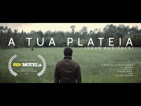 A Tua Plateia (Your Audience) - Trailer
