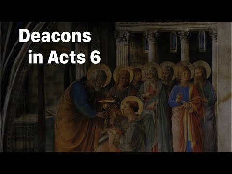 Deacons in Acts 6
