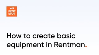 How to create basic equipment in Rentman