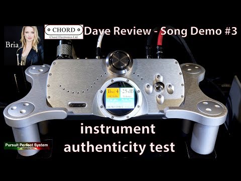 Chord Electronics DAVE Review - Instrument Authenticity Demo Video #3 HiFi Dac Pre high end audio