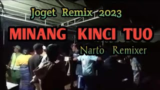 Download lagu JOGET MINANG 2023 - KINCI TUO - Narto Remixer mp3