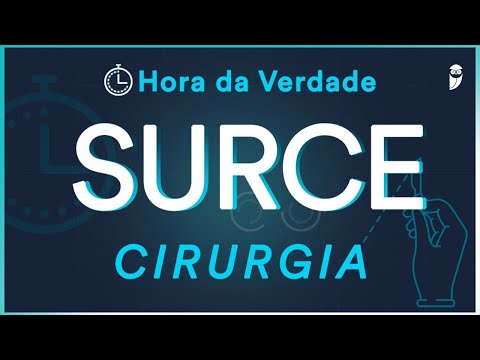 Cirurgia - Hora da Verdade SURCE 2022 - Aula para Residência Médica