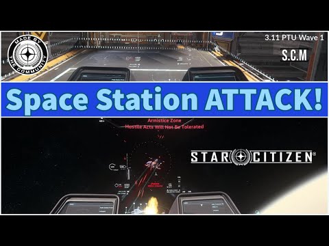 STAR CITIZEN 3.11 PTU GAMEPLAY - I thought i was helping defend the station, turns out i wasn't!