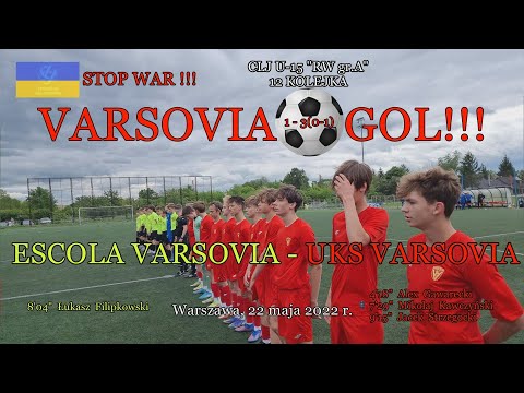 22 V 2022 r.   ESCOLA VARSOVIA - UKS VARSOVIA