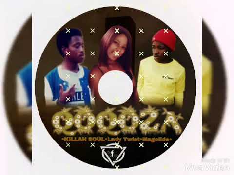 QoQoZa [Magolide•Lady Twist & Killah Soul]