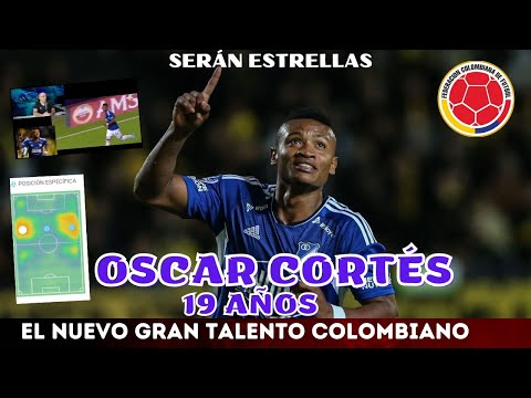 OSCAR CORTÉS, A GREAT COLOMBIAN TALENT BOUND FOR EUROPE, WE SEE AND ANALYZE HIM. THEY WILL BE STARS