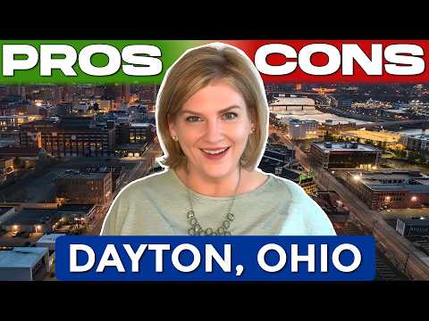 Relocating to Dayton, Ohio? Watch This First! [ Pros & Cons REVEALED ]