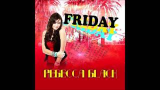 Rebecca Black-Friday [No Rap Version]