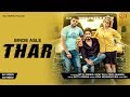 Thar--Vipin-Mhandipuria--Vicky-Rapper--Bittu-Sorkhi--Priya-Sharma--New-Haryanvi-Song-2019--NDJ Video,Mp3 Free Download