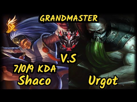 ChaseShaco (SHACO) vs URGOT - 7/0/9 KDA JUNGLE GAMEPLAY - NA Ranked GRANDMASTER