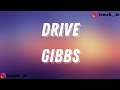 Gibbs - Drive (TEKST/LYRICS)