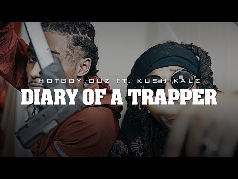 HotBoyOuz ft. Kush Kale - Diary of a Trapper (Official Video) Shot By @d.izzzz