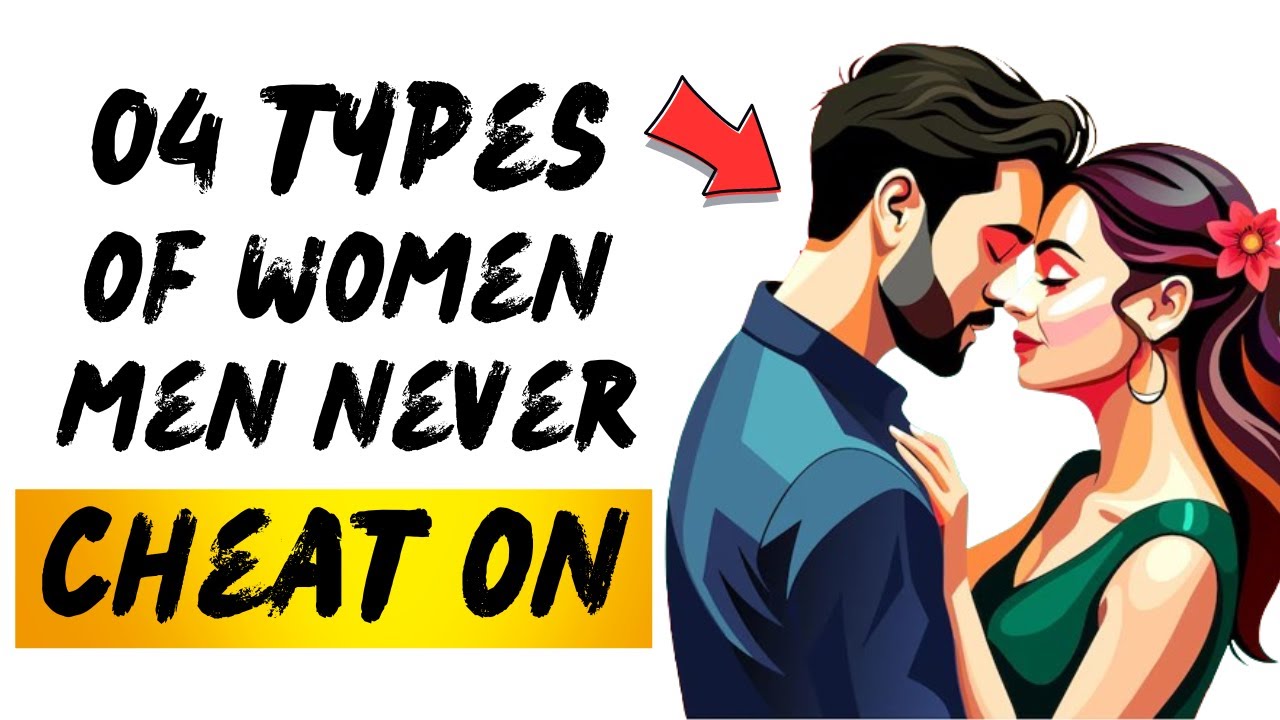 4 Types Of Women Men Are Most Loyal To [ Men WIl Never Leave These Women 💖 ]