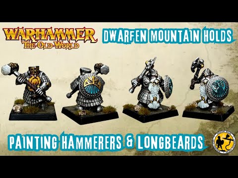 Warhammer: The Old World | Dwarfen Mounten Holds Hammerers & Longbeards | Tutorial