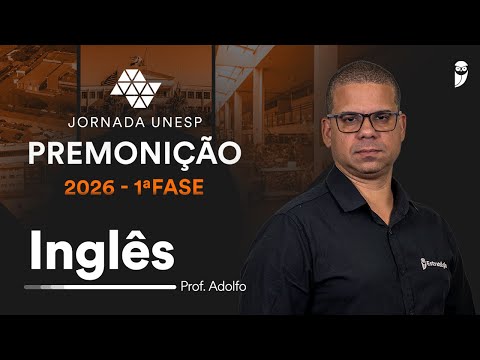 Premonição UNESP 2026 1ª Fase - Inglês com prof. Adolfo Sá