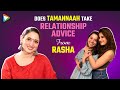 Tamannaah About Bond With Rasha Thadani I Ve Never Found Someone So Mature Odela 2