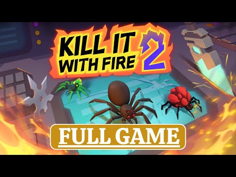 KILL IT WITH FIRE 2【FULL GAME】Gameplay Walkthrough (No Commentary)