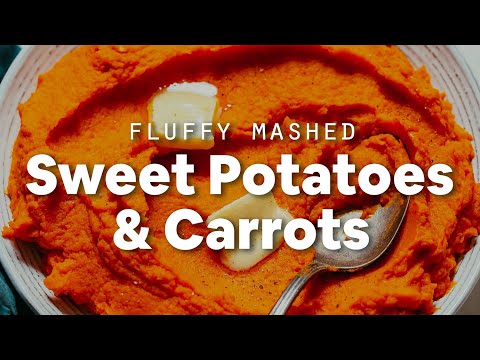 Fluffy Mashed Sweet Potatoes and Carrots | Minimalist Baker Recipes