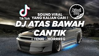 Download lagu DJ ATAS BAWAH CANTIK - TENXI HORRREG TIKTOK VIRAL 2025 ! Jibril Pro Version mp3 Download lagu DJ ATAS BAWAH CANTIK - TENXI HORRREG TIKTOK VIRAL 2025 ! Jibril Pro Version mp3