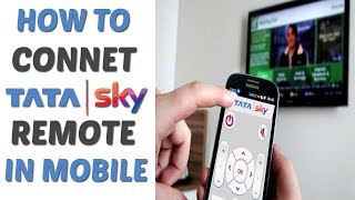 How to Pair Tata Sky Remote in Mobile | Connect Tata Sky App Remote to TV | Tata Sky HD Remote App