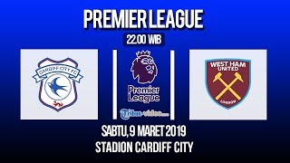 Live Streaming dan Jadwal Laga Cardiff City Vs West Ham United di HP via MAXStream beIN Sports