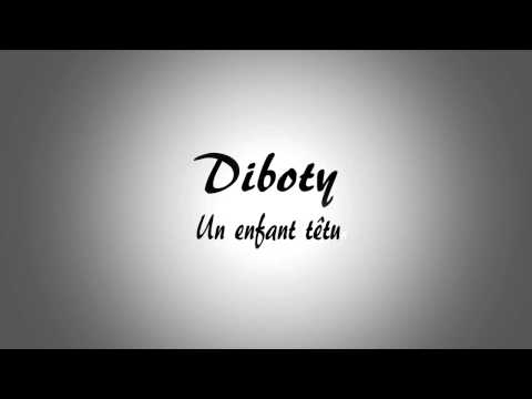 Humour Gabon - Diboty (Enfant têtu)
