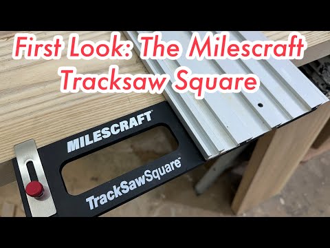 First Look at the New Milescraft Tracksaw Square
