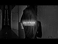 Saiyyan Kailash Kher Slowed Reverb Perfectly Slowed X Reverb